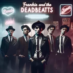 Frankie And The Deadbeats